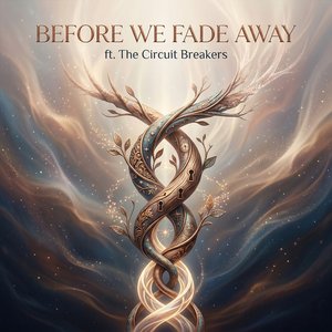 Before We Fade Away