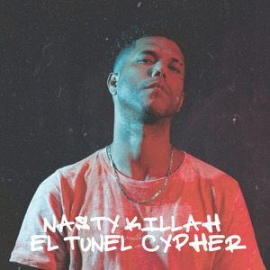 Nasty Killah: El Túnel Cypher #4