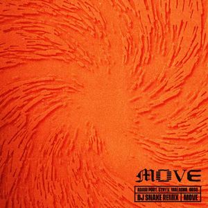 Move (DJ Snake Remix)