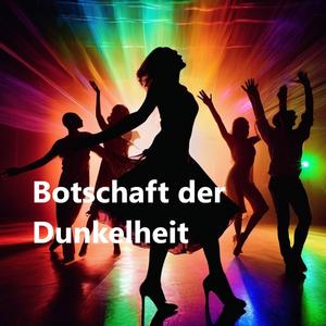 Botschaft der Dunkelheit