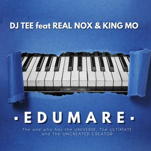 Edumare (feat. King Mo & Real Nox)
