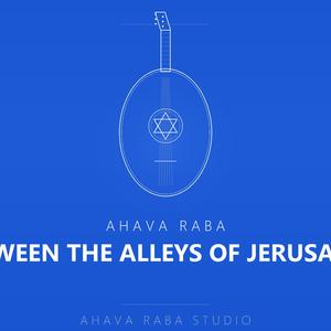 Between The Alleys Of Jerusalem