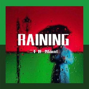 RAINING