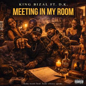 Meeting In My Room (feat. D.K.)