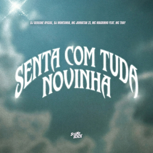 Senta Com Tudo Novinha