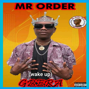 Gbera (wake up)