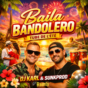 Baila Bandolero (Remix)