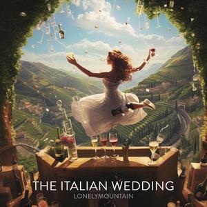 The Italian Wedding (feat. Emily Armstrong)