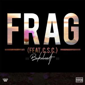 Frag (feat. C.S.C)