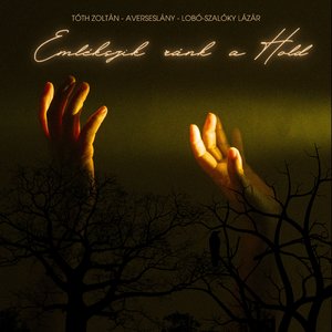 Emlékszik ránk a Hold