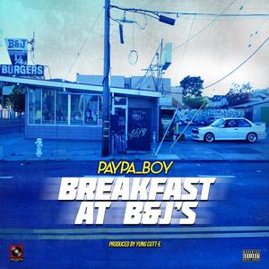 BREAKFAST AT B & J'S