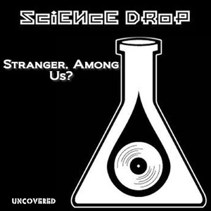 Stranger, Among Us? (DJ Square Remix)