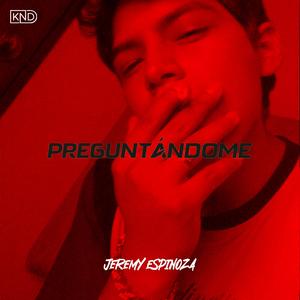 Preguntándome