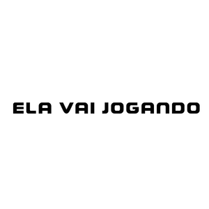 Ela Vai Jogando