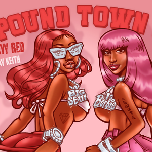 Pound Town 2 (feat. Nicki Minaj & Tay Keith)