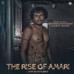 The Rise Of Amari (From "Bou Buttu Bhuta")