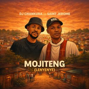 Mojiteng (Lenyenye) (feat. Saint Jerome)