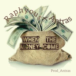 When The Money Come (W.T.M.C.)