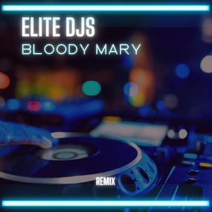 Bloody Mary (Remix)