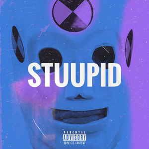 Stuupid