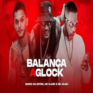 Balança a Glock