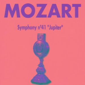 Symphony No. 41 in C Major, K. 551: IV. Molto allegro