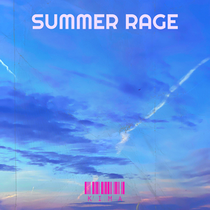 SUMMER RAGE