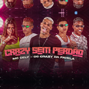 Crazy Sem Perdão