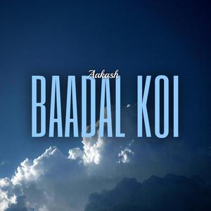Baadal koi