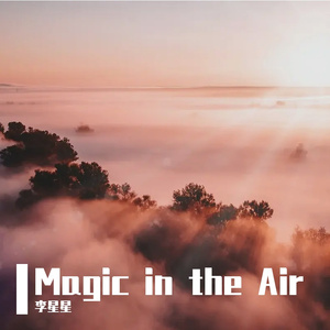 Magic in the Air