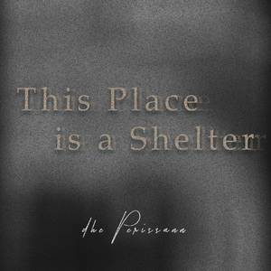 This Place is a Shelter (Soft Piano)