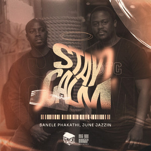 Stay Calm (Original Mix)