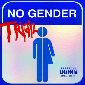 NO GENDER