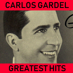 Carlos Gardel Greatest Hits Full Album: Mi Buenos Aires Querido / Volver / El Dia Que Me Quieras / Por una Cabeza / Caminito / La Cumparsita / Adios Muchachos / Mano a Mano / Rubias de New York / Tomo y Obligo / Yira Yira / Amores de Estudiante / Sur Ojos