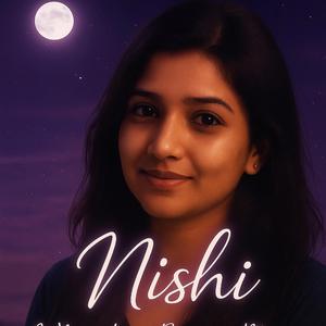 Nishi (For all Manisha's in this Universe)