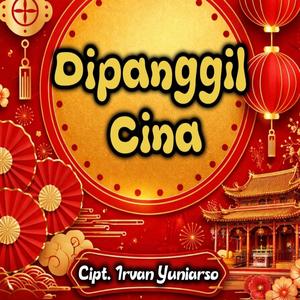 Dipanggil Cina