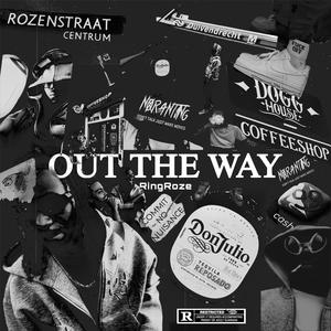 Out The Way