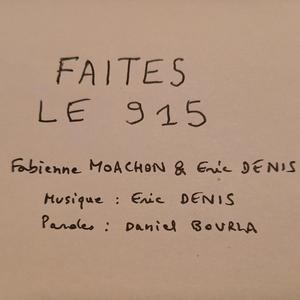 FAITES LE 915 (feat. Fabienne MOACHON)