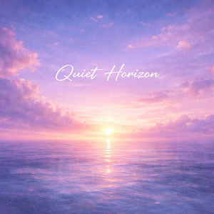 Quiet Horizon (Remastered 2026)