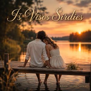Iš Visos Širdies