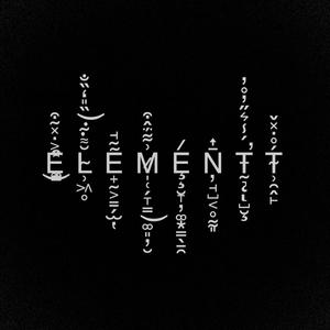 ELEMENTT (feat. Ohrbzy, MurDie, GhostLove, Tnoskk, Kokumsboii & Kiri)