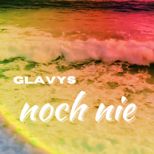 noch nie