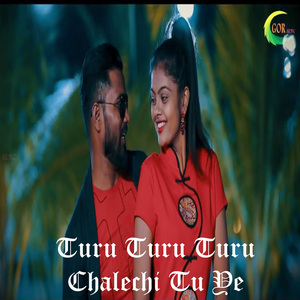 Turu Turu Turu Chalechi Tu Ye