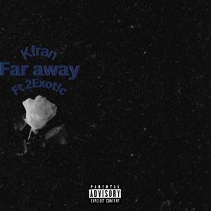 Far Away