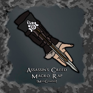 Assassin's Creed Macro Rap