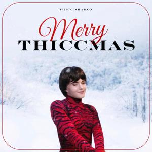 Merry Thiccmas