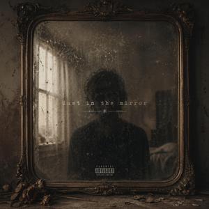 Dust in The mirror