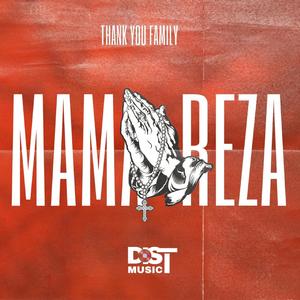 MAMA REZA (feat. Thank You Family)