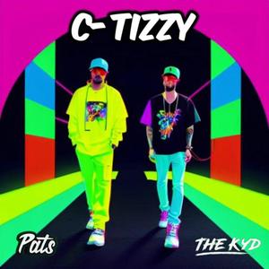 C-Tizzy (feat. Pats)