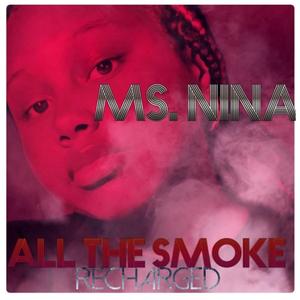 ALL THE SMOKE (Recharged) (Recharged)